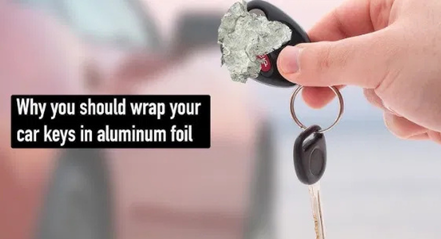 Starting today you should start wrapping your key in aluminum foil.