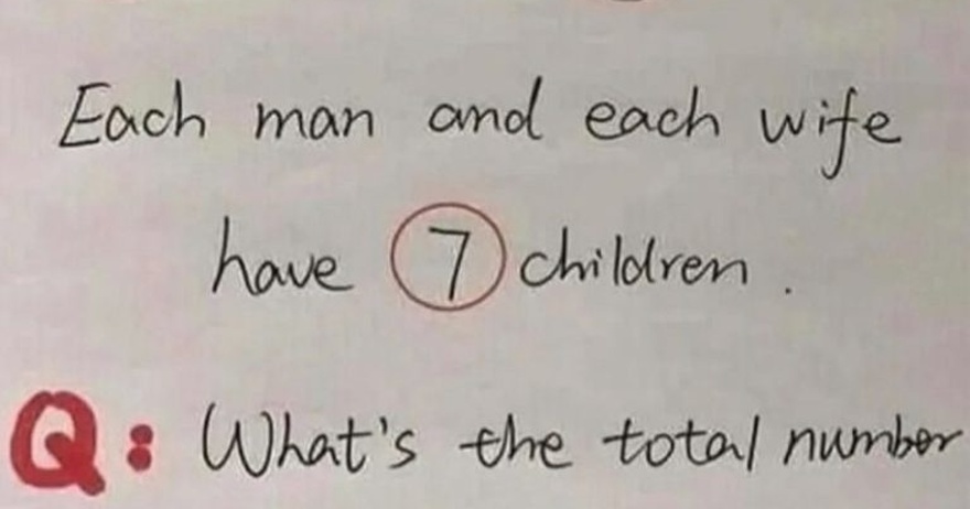 7 Men Have 7 Wives… Riddle