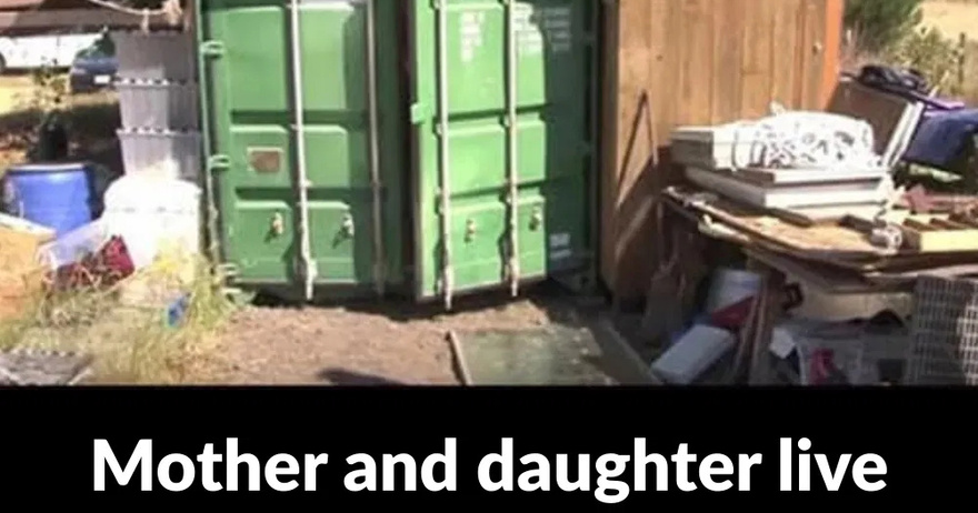 Mother and daughter live in a surprising container